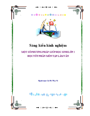 Sáng kiến kinh nghiệm Một số biện pháp giúp học sinh Lớp 2 học tốt phân môn Tập làm văn
