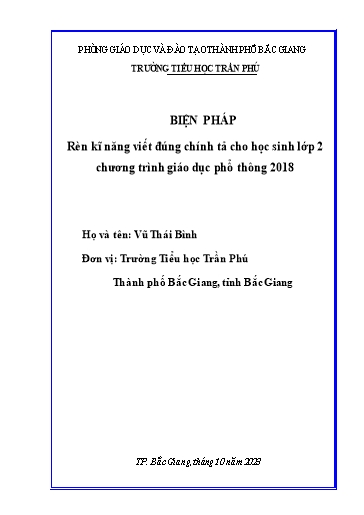 Sáng kiến kinh nghiệm Rèn kĩ năng viết đúng chính tả cho học sinh Lớp 2 chương trình giáo dục phổ thông 2018 Sáng kiến kinh nghiệm Rèn kĩ năng viết đúng chính tả cho học sinh Lớp 2 chương trình giáo dục phổ thông 2018