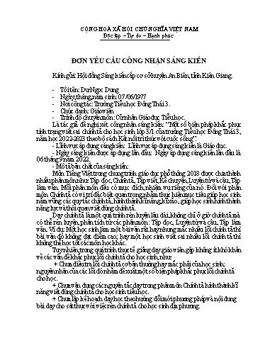 Đơn công nhận SKKN Một số biện pháp khắc phục tình trạng viết sai chính tả cho học sinh Lớp 31 của trường Tiểu học Đông Thái 3, năm học 2022-2023 theo bộ sách Kết nối tri thức với cuộc sống