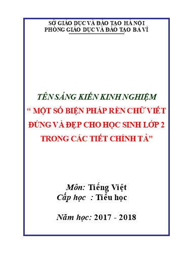 Sáng kiến kinh nghiệm Một số biện pháp rèn chữ viết đúng và đẹp cho học sinh Lớp 2 trong các tiết Chính tả
