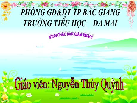 Thuyết minh SKKN Một số biện pháp nâng cao chất lượng dạy và học văn miêu tả cho học sinh Lớp 4